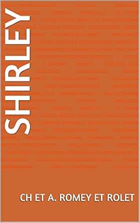 Shirley (French Edition) eBook : Romey et Rolet, Ch et A., Bronte ...