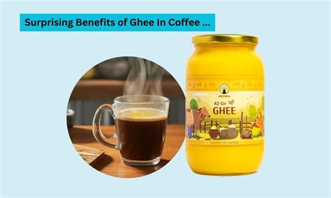 Discover the Surprising Benefits of Ghee Coffee Today! – Arusha Foods