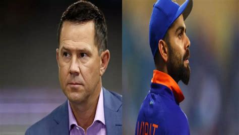 'Will be fearing playing a team that has Virat Kohli in it': Ricky ...