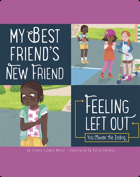 My Best Friend’s New Friend: Feeling Left Out Book by Connie Colwell ...