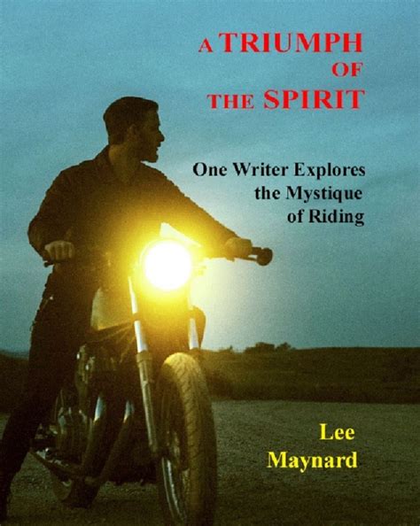 a Triumph of the Spirit: One Writer’s Experience of the Machine, the ...