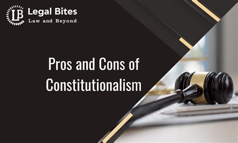 Pros and Cons of Constitutionalism
