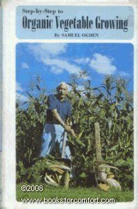 Buy Step by Step to Organic Vegetable Growing Book Online at Low Prices ...