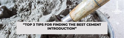 Top 3 Tips for Finding the Best Cement - Kamdhenu Cement