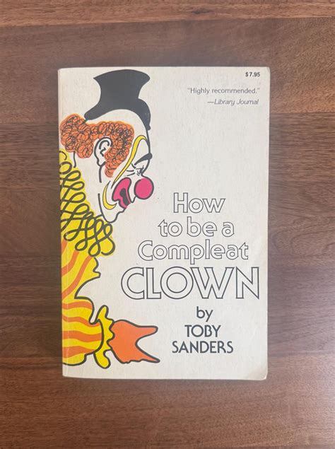 How to Be a Compleat Clown Toby Sanders Vintage Paperback Clowning Book ...