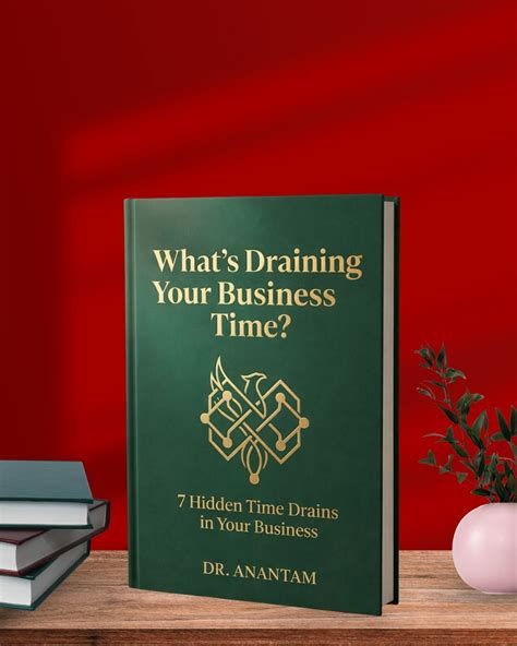 What's Draining Your Business Time? 7 Hidden Time Drains in Your Busin