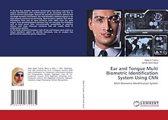Ear and Tongue Multi Biometric Identification System Using CNN : Jamila ...