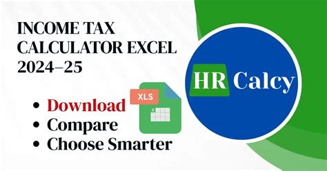Free Income Tax Calculator 2024-25 Excel – Download & Compare Old vs ...