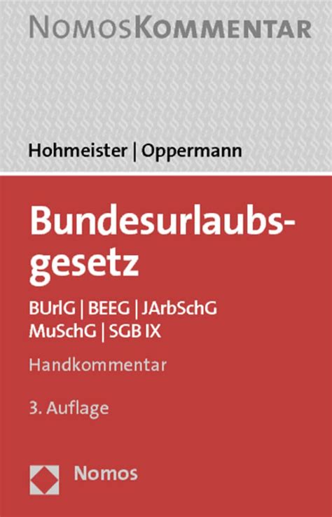 Buy Bundesurlaubsgesetz: Burlg - Beeg - Jarbschg- Muschg - Sgb IX Book ...