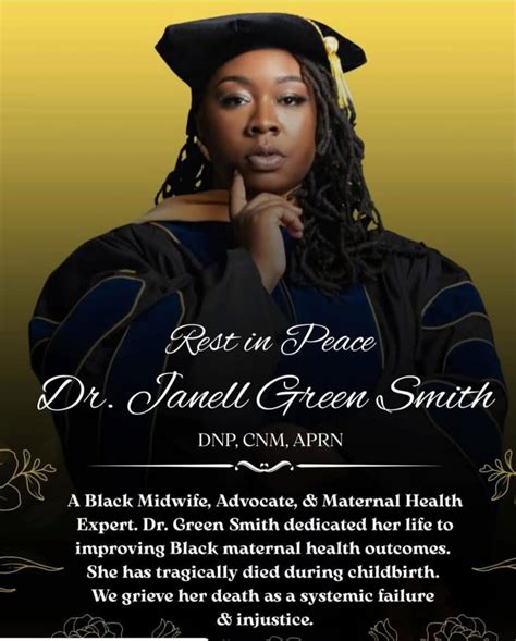 Black - We are deeply saddened by the passing of Dr. Janelle Green ...