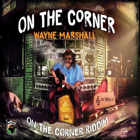 7" On The Corner - Wayne Marshall｜Ghetto Youths International (Eu ...