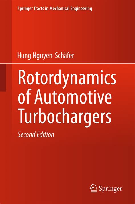 Rotordynamics of Automotive Turbochargers (Springer Tracts in ...