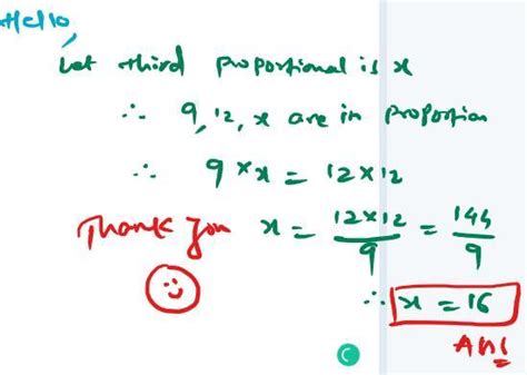 The third proportional to 9 and 12 is (1) 10.5 (2) 8 (3) 16 (4) 21 ...
