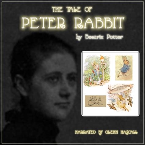 The Tale of Peter Rabbit (Audio Download): Beatrix Potter, Glenn ...