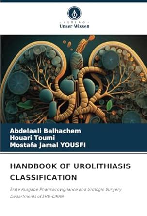 Buy Handbook of Urolithiasis Classification Book Online at Low Prices ...