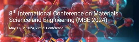 8th International Conference on Materials Science and Engineering(MSE ...