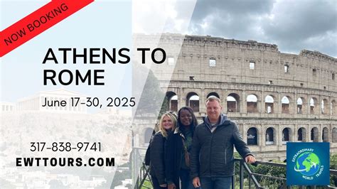Custom Group Tour from Athens to Rome - 2025, Athens Greece, 17 June to ...