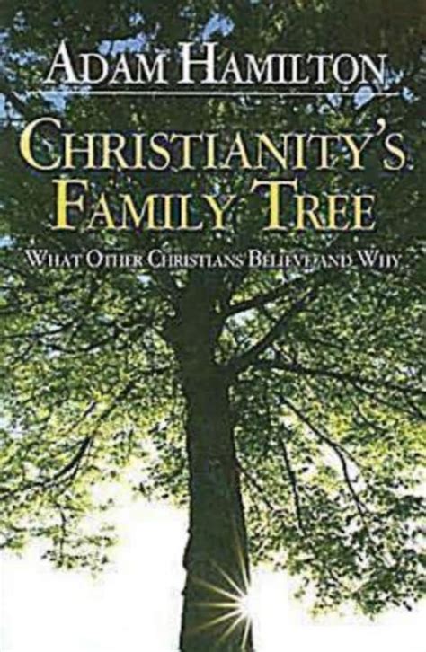 Buy Christianity's Family Tree Participant's Guide: What Other ...