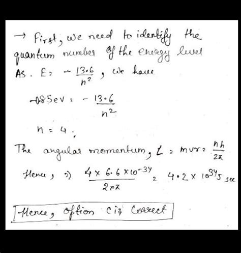 . energy of electron in the nth orbit is -3.4ev calculate the angular ...