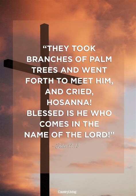 Palm Sunday Scripture Quotes: John 12:13countryliving
