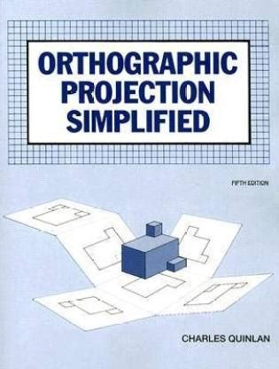 Orthographic Projection Simplified, Student Text: Buy Orthographic ...