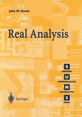 Real Analysis (Springer Undergraduate Mathematics Series) eBook : Howie ...