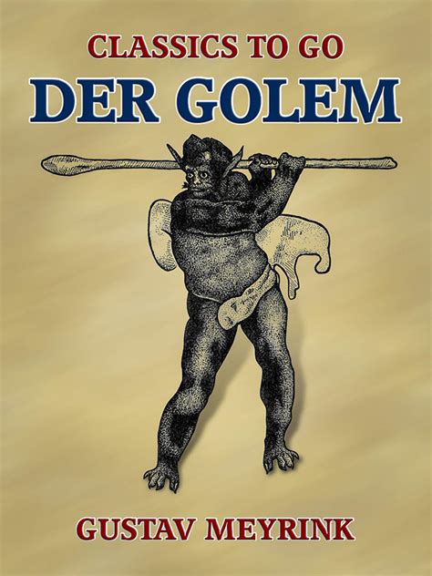 Der Golem (Classics To Go) (German Edition) by Gustav Meyrink | Goodreads