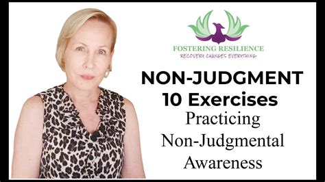 10 Exercises for Practicing Non Judgment | Early Recovery Advice - YouTube