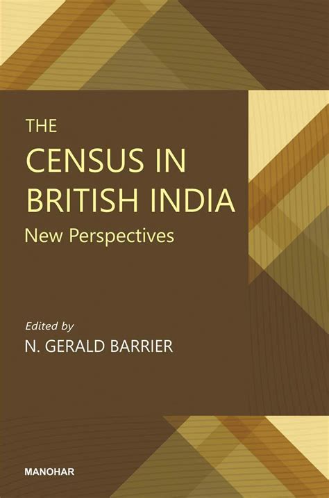 The Census in British India: New Perspectives : N. Gerald Barrier ...