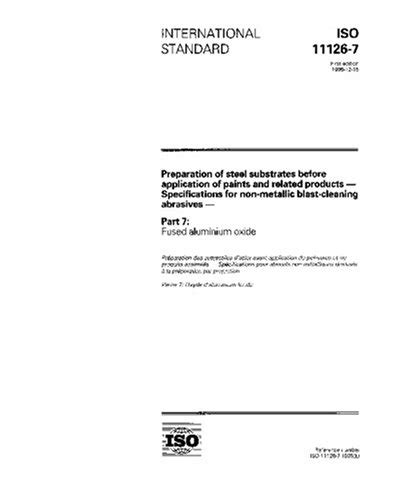 ISO 11126-7:1995, Preparation of steel substrates before application of ...