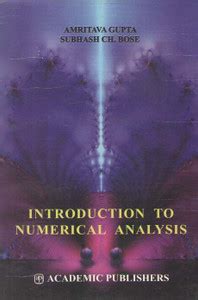 Introduction To Numerical Analysis By Amritava Gupta & Subhas Chandra ...