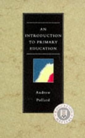 Buy An Introduction to Primary Education: For Parents, Governors and ...