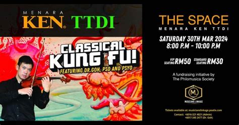 Classical Kung Fu by Musicians Linkage, The Space at Menara KEN TTDI ...