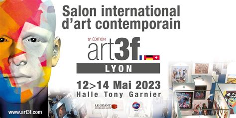 art3f LYON 2023, La Halle Tony Garnier, Lyon, 12 May to 14 May ...