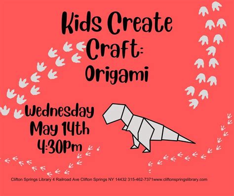 Kids Create: Dino Origami, 4 Railroad Ave, Clifton Springs, NY, United ...