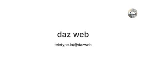 daz web — Teletype