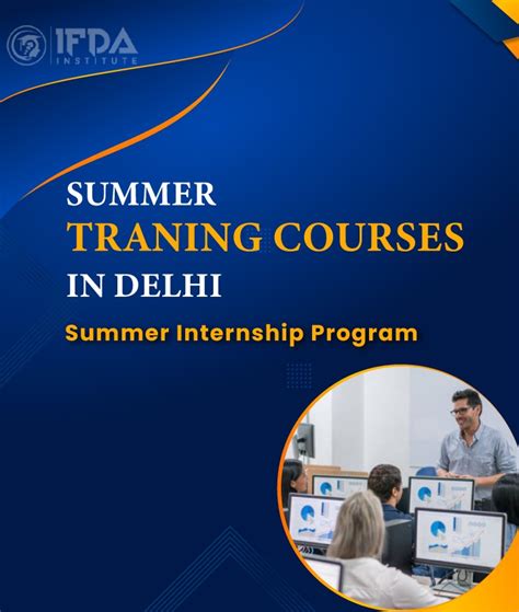 Summer Training Courses in Delhi - Summer Internship Program