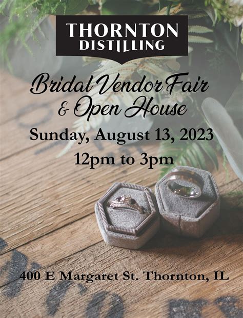 Thornton Distilling Co. Bridal Fair & Open House, Thornton Distilling ...