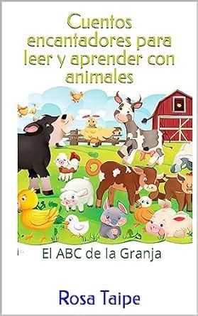 Cuentos encantadores para leer y aprender con animales : El ABC de la ...