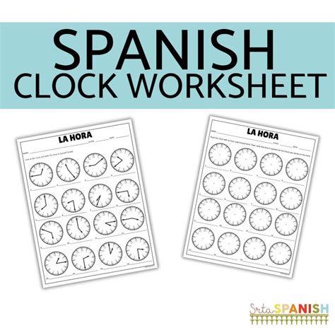 Free Spanish Clock Worksheet Telling Time Practice - Srta Spanish