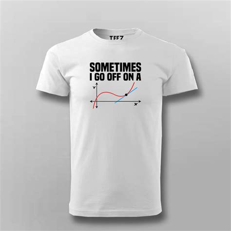 Math Teacher - Sometimes I go off on a tangent T-shirt For Men – TEEZ.in