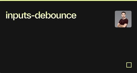 Image result for Debounce Code