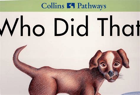 Who Did That? (Pathways to Literacy (Reception/Stage 0)) : Harris ...