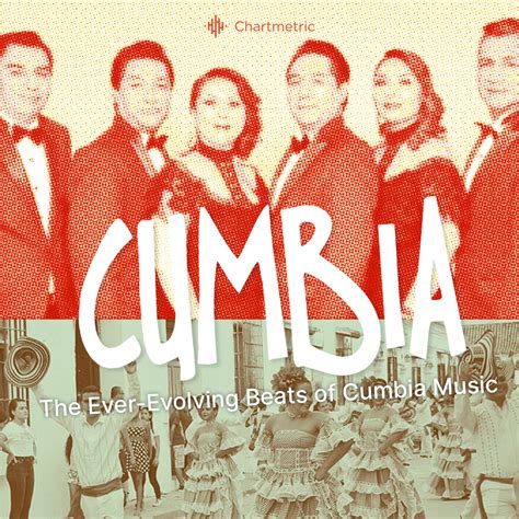The Ever-Evolving Beats of Cumbia Music