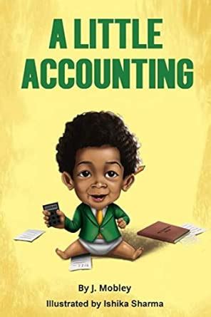 Buy A Little Accounting: Accounting Basics for babies, kids and new ...