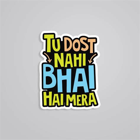 Tu Dost Nahi Bhai Hai Stickers