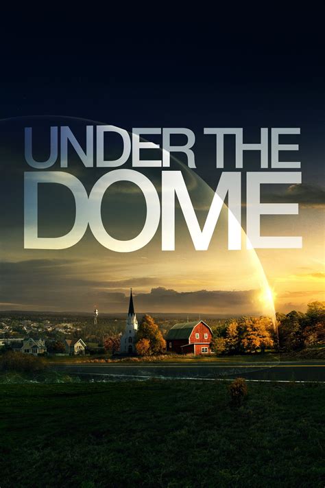 Under The Dome Tv Series