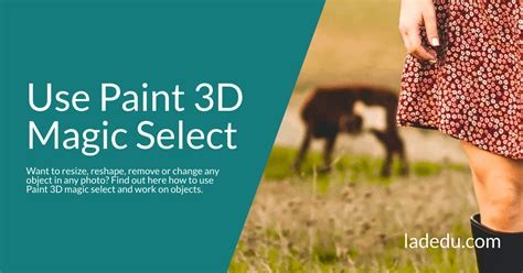Image result for Using Magic Select in Paint 3D