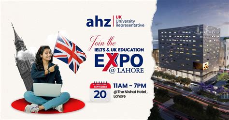 IELTS & UK Education Expo @ The Nishat Hotel Lahore, The Nishat Hotel ...