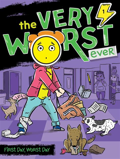 First Day, Worst Day (The Very Worst Ever) by Andy Nonamus | Goodreads